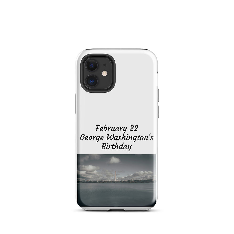 Thumbnail: Tough Case for iPhone® February 22 George Washington's Birthday