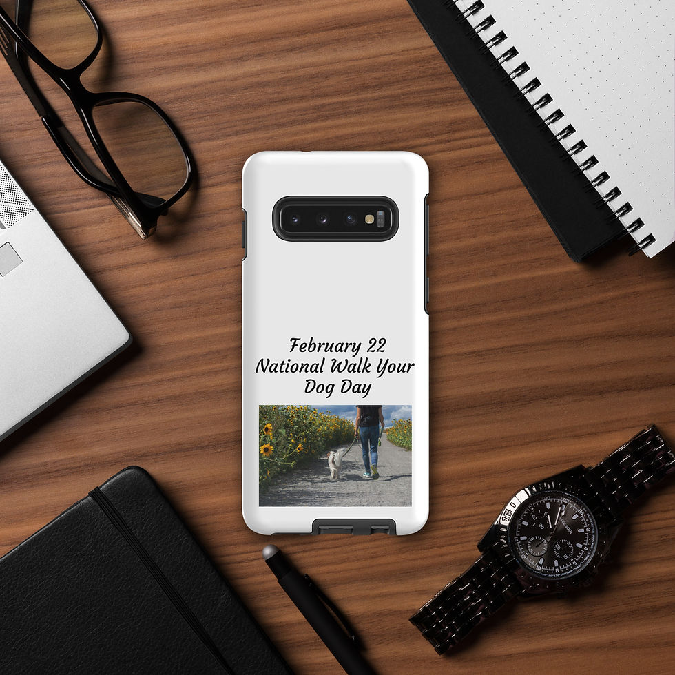 Thumbnail: Tough case for Samsung® February 22 National Walk Your Dog Day