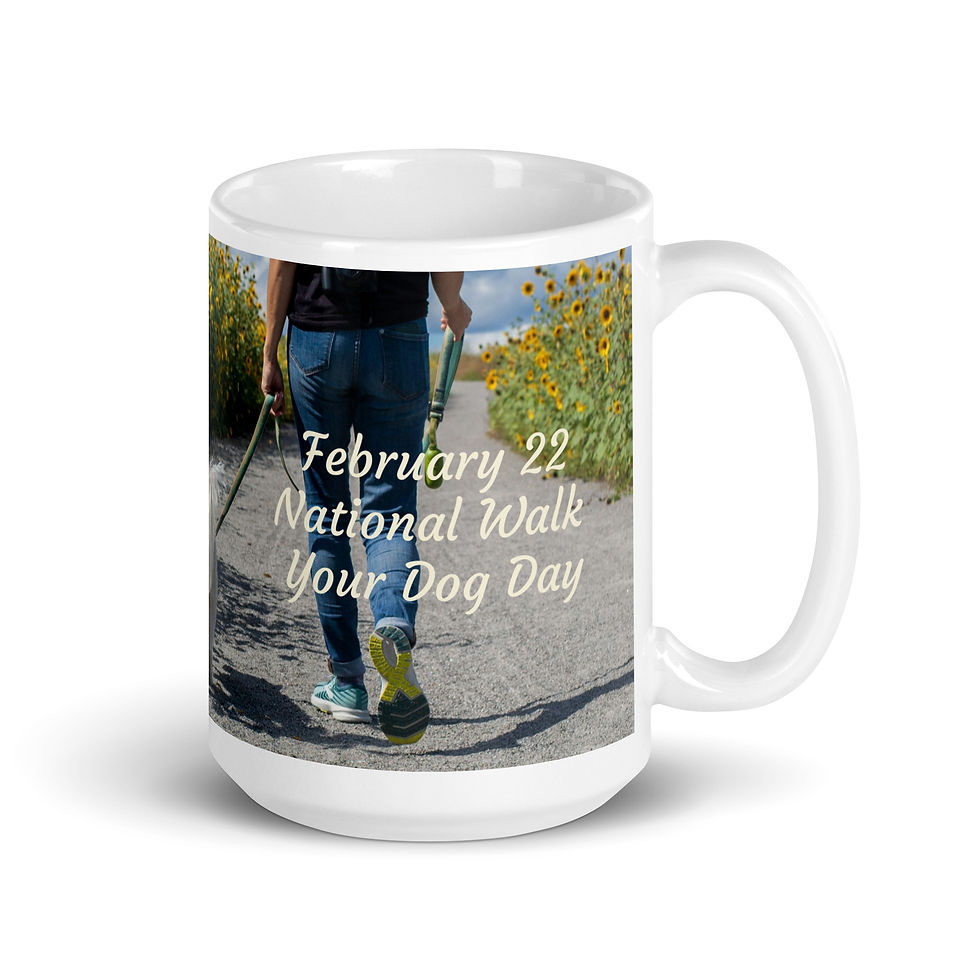 Thumbnail: White glossy mug February 22 National Walk Your Dog Day