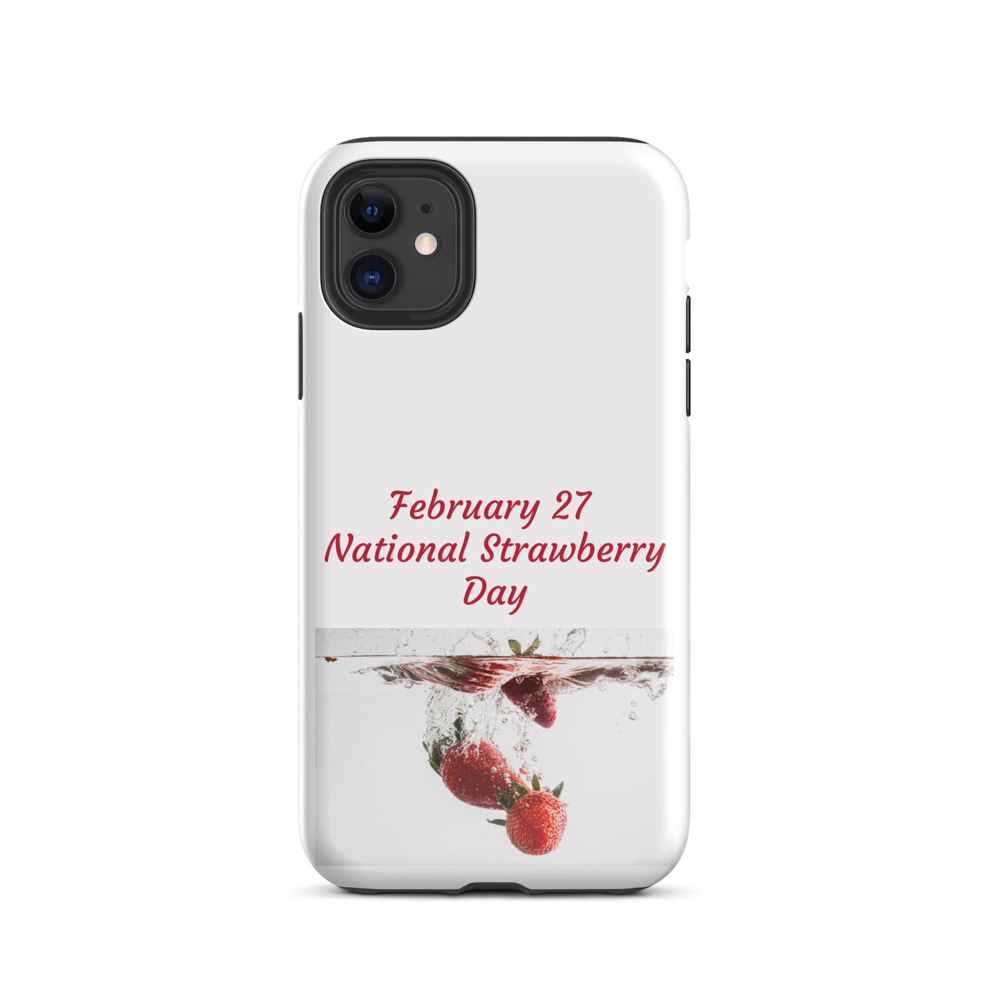 Tough Case for iPhone® February 27 National Strawberry Day
