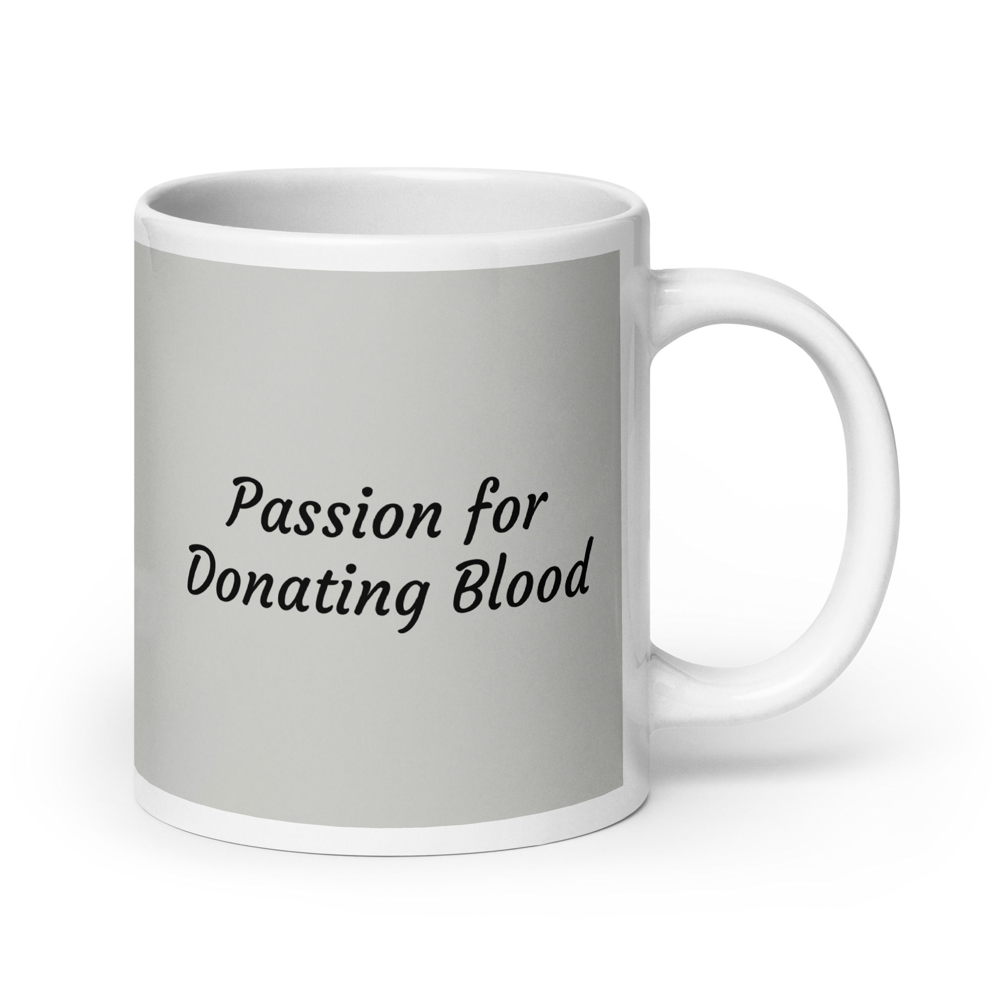 White glossy mug Passion for Donating Blood