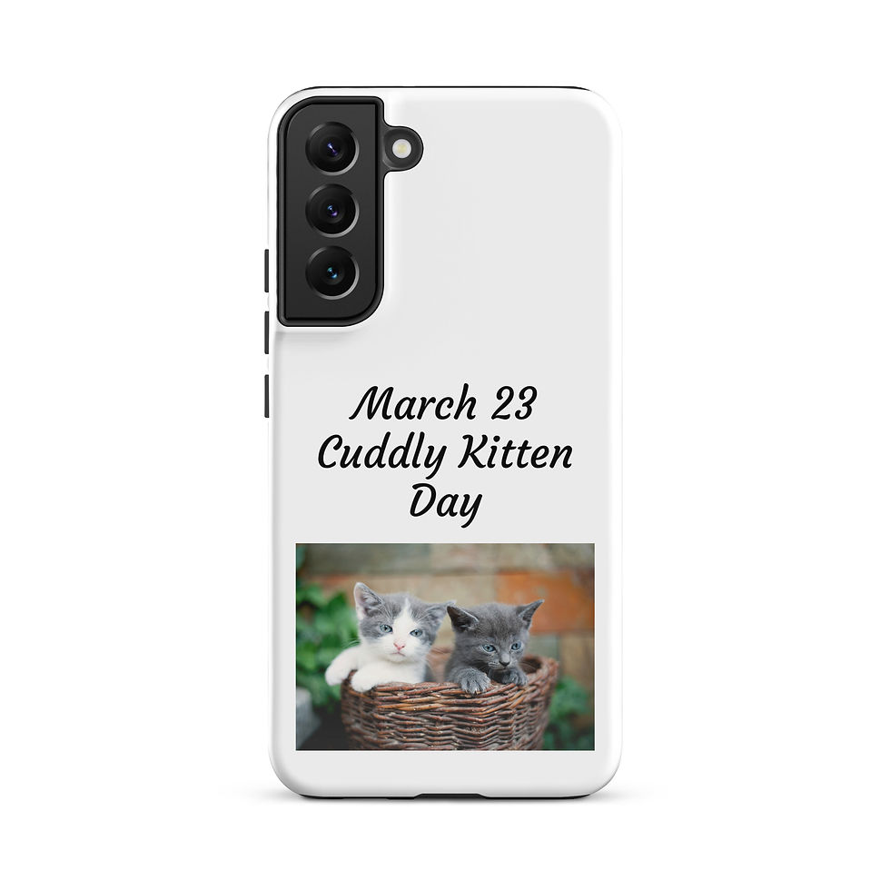 Thumbnail: Tough case for Samsung® March 23 Cuddly Kitten Day