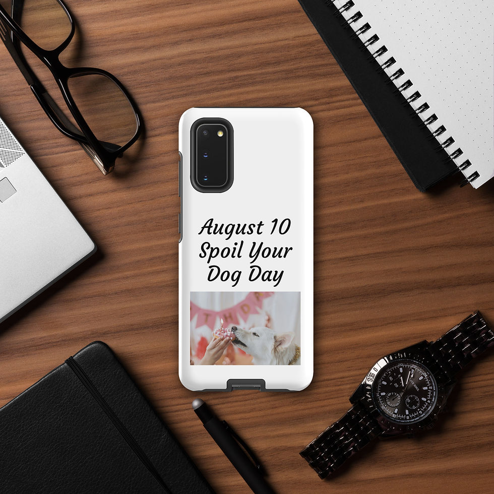 Thumbnail: Tough case for Samsung® August 10 Spoil Your Dog Day