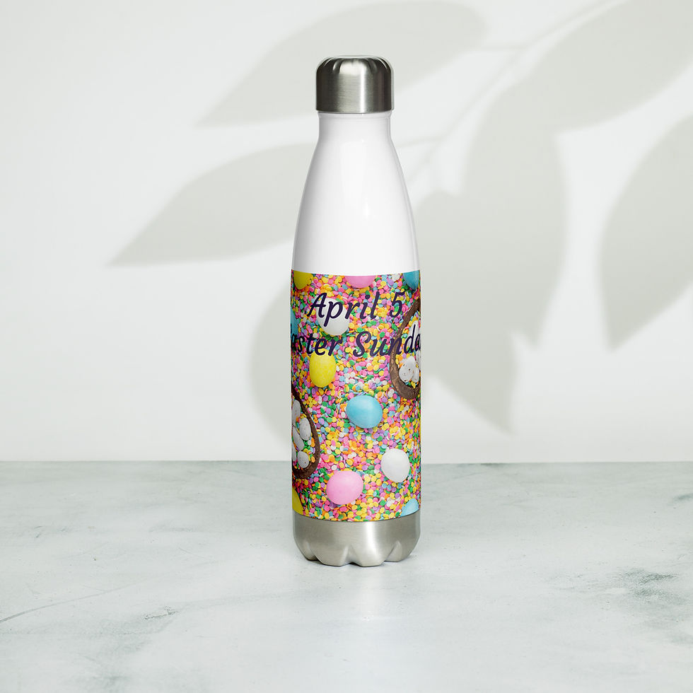 Thumbnail: Stainless steel water bottle April 5 Easter Sunday