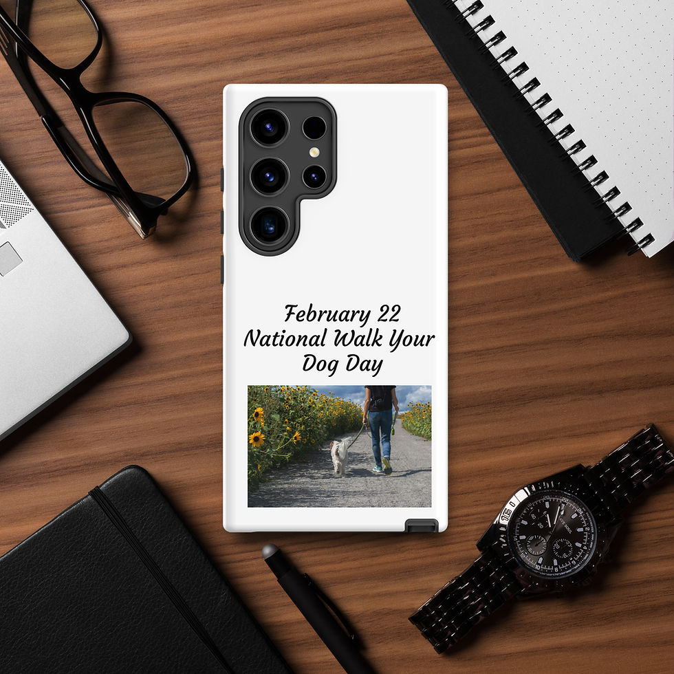 Thumbnail: Tough case for Samsung® February 22 National Walk Your Dog Day