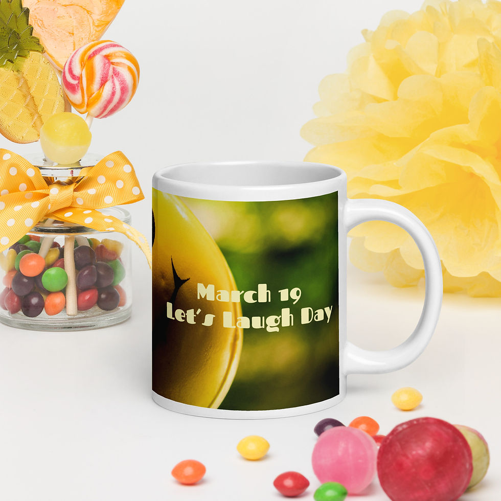 White glossy mug March 19 Lets laugh Day
