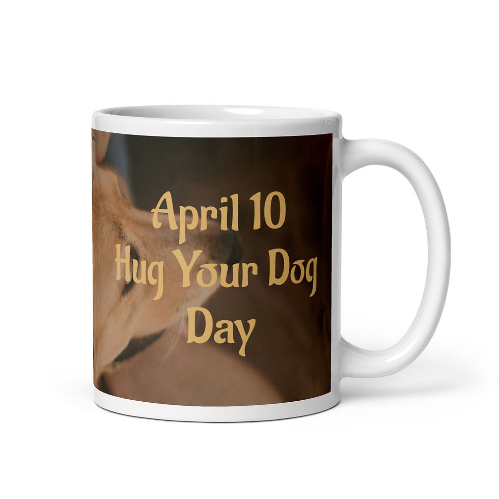 Thumbnail: White glossy mug April 10 Hug Your Dog Day
