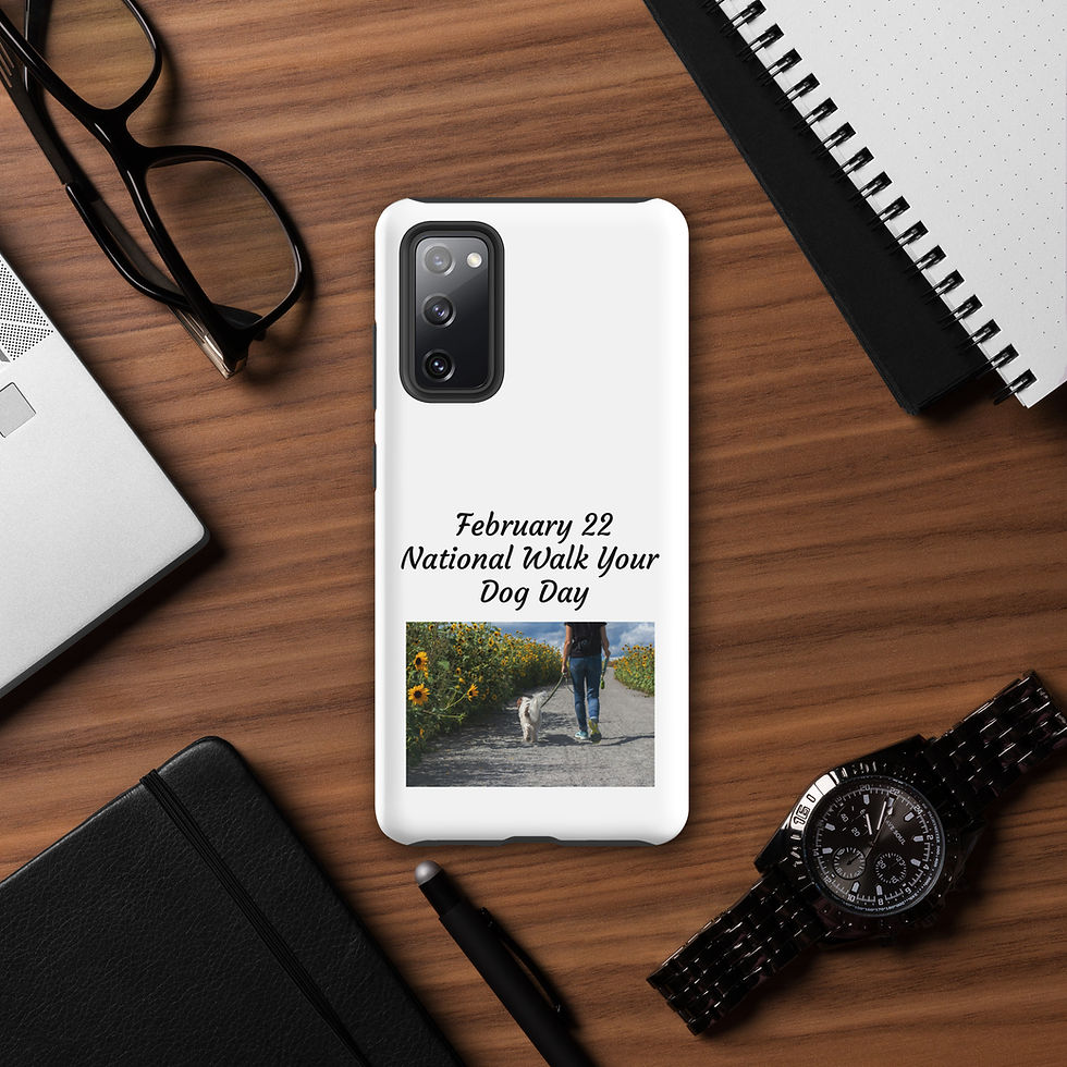 Thumbnail: Tough case for Samsung® February 22 National Walk Your Dog Day