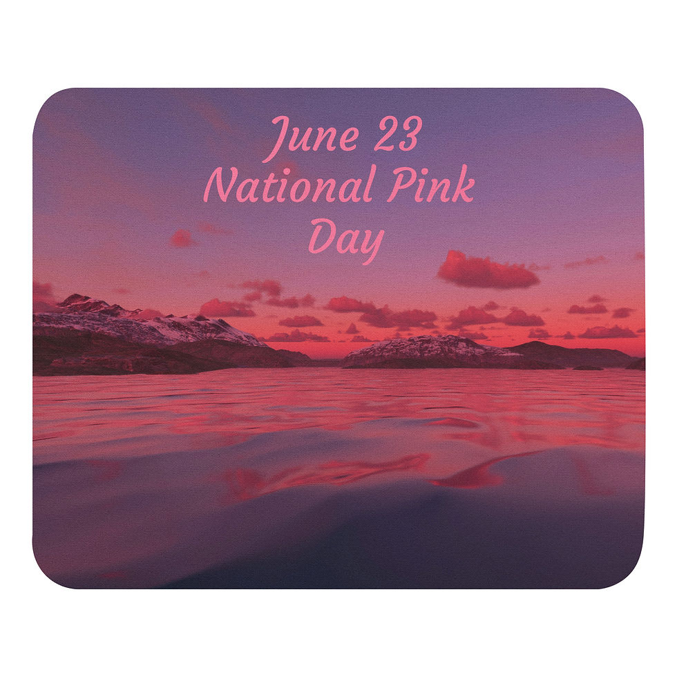 Mouse pad June 23 National Pink Day