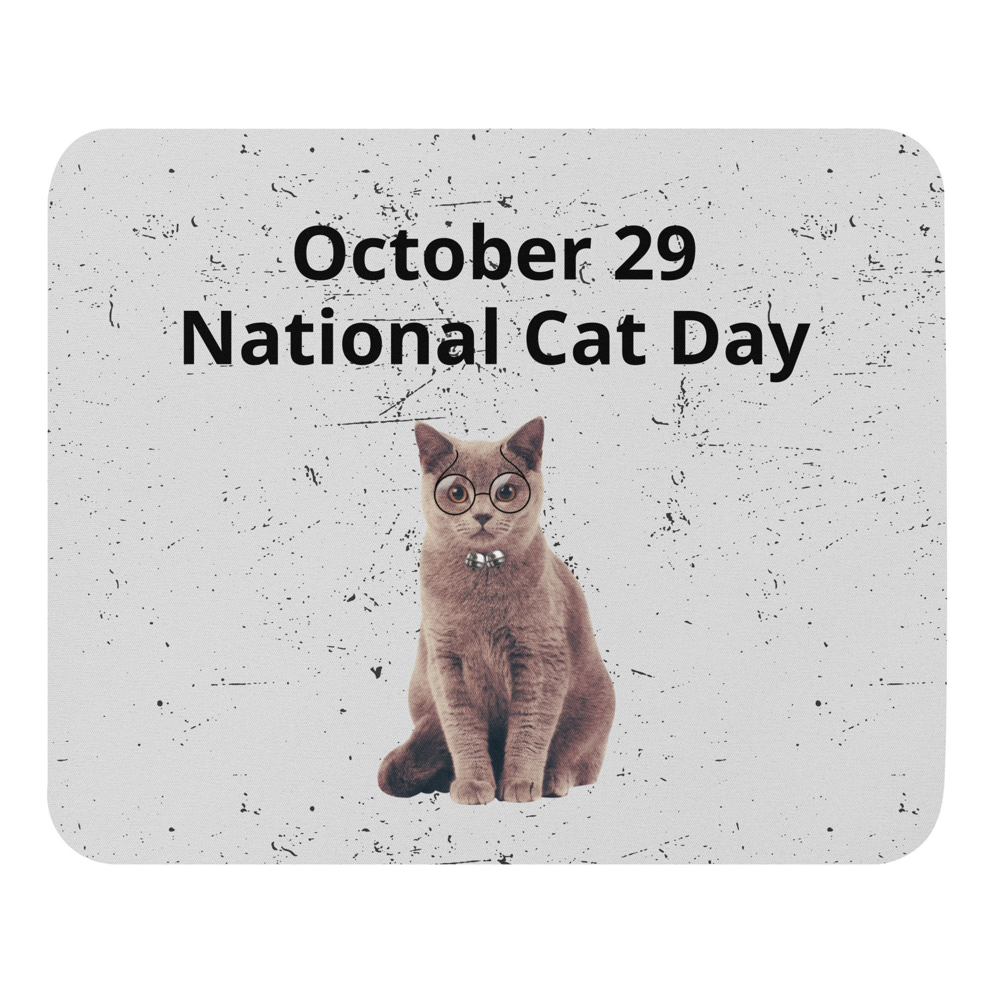 Mouse pad October 29 National Cat Day