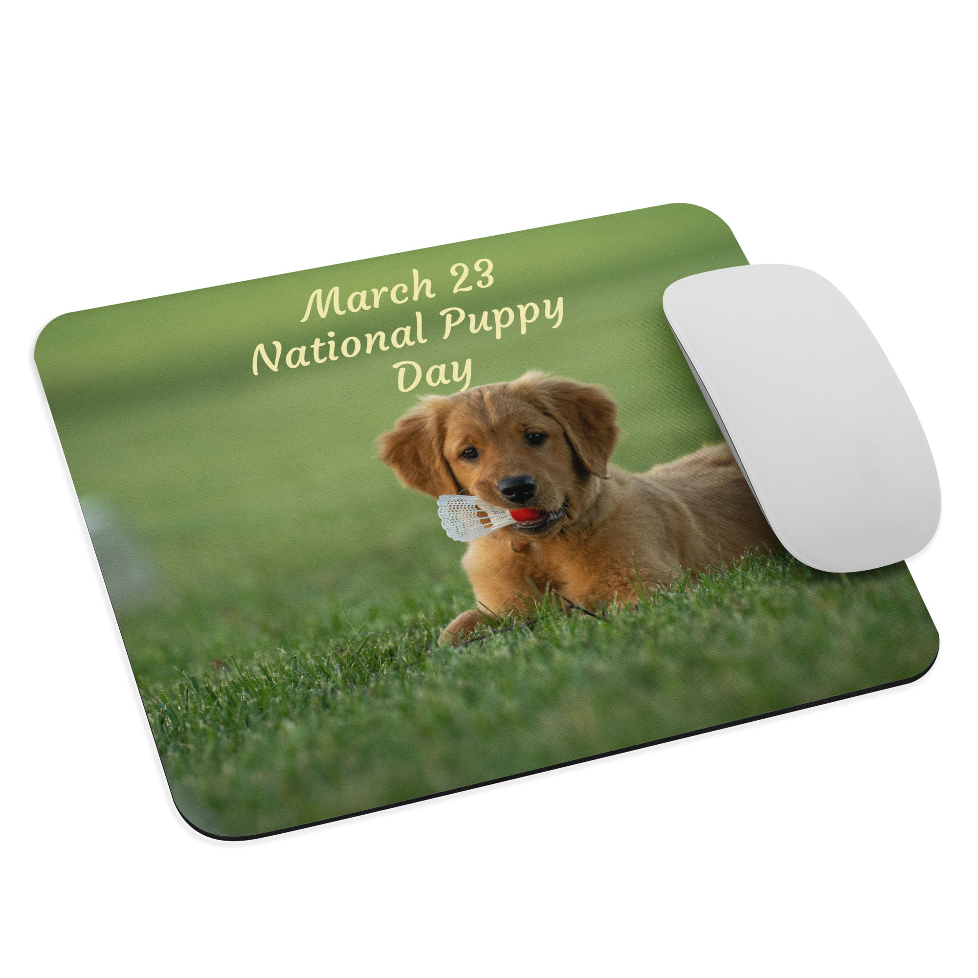 Mouse pad March 23 National Puppy Day