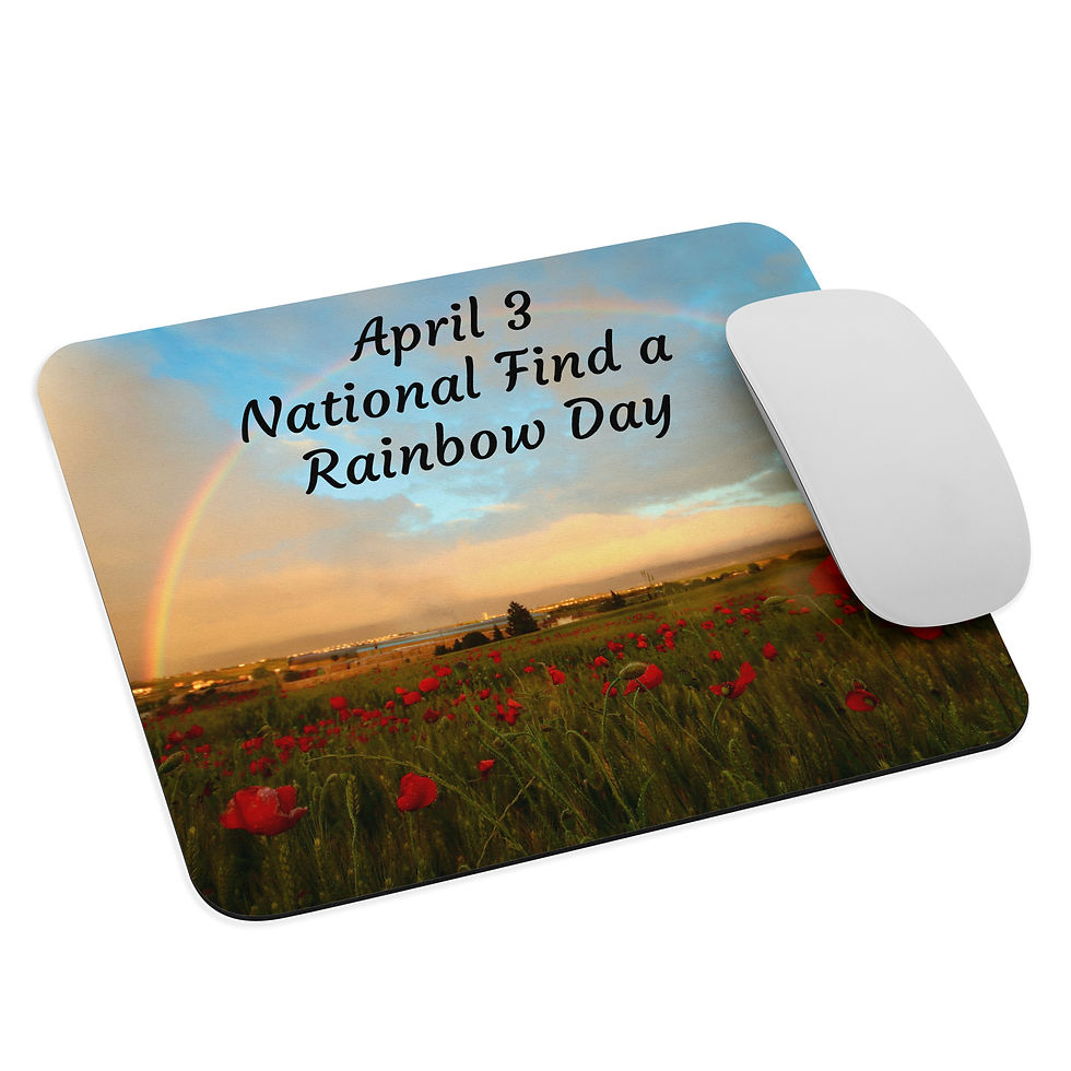 Mouse pad April 3 National Find a Rainbow Day