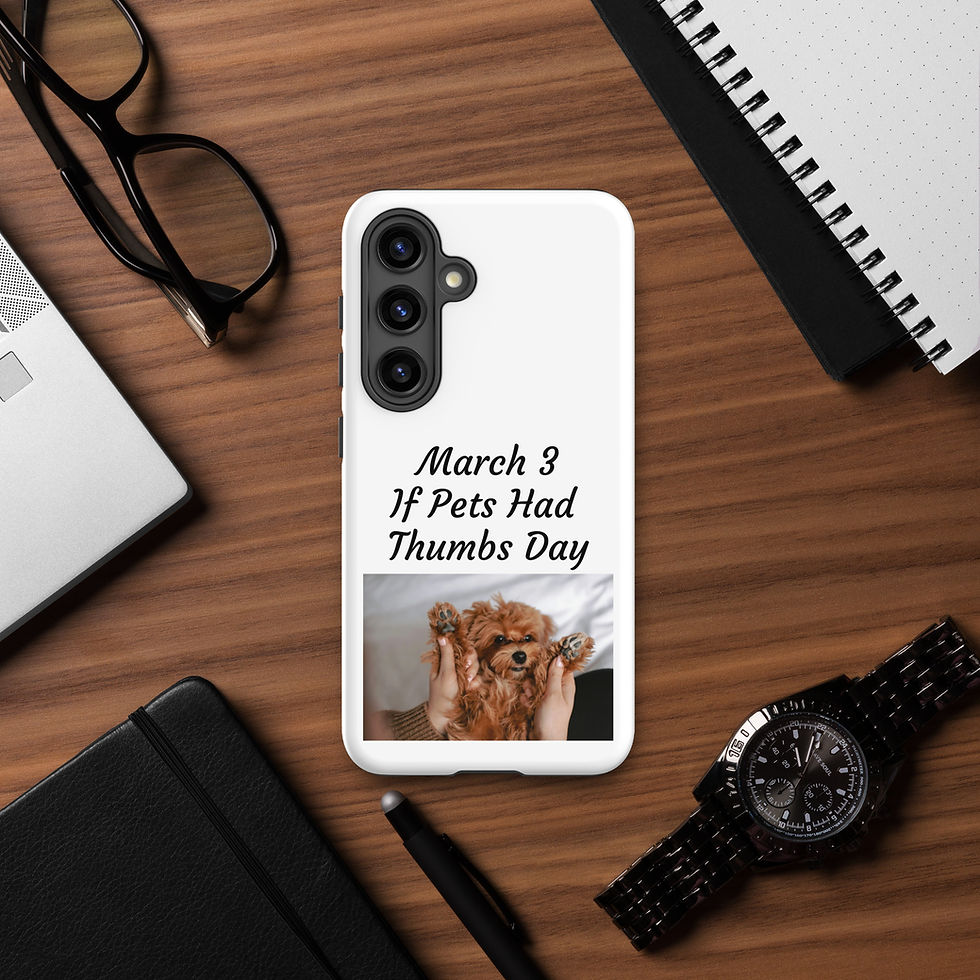 Thumbnail: Tough case for Samsung® March 3 If Pets Had Thumbs Day