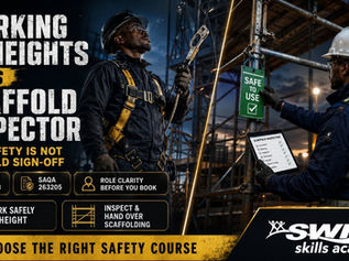 "Working at heights course vs scaffold inspector training South Africa hero image showing a worker in PPE using fall arrest equipment beside a scaffold inspector checking access scaffolding with tablet checklist and Safe to Use scaffold tag, comparing SAQA 229998 Working at Heights with SAQA 263205 Scaffold Inspector training, fall safety, scaffold inspection, SANS 10085 compliance context, Cape Town enrolment and Swift Skills Academy role clarity for workers, safety officers, supervisors, contractors and employers"