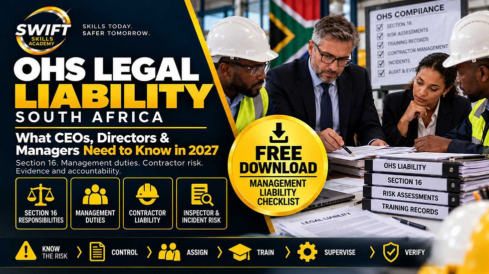 OHS legal liability South Africa 2027 employer guide — Cape Town CEOs, directors, and managers covering Section 16 responsibilities, management duties, contractor liability, incident risk, and free management checklist.