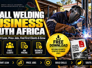 Small welding business South Africa – guide to starting lean, pricing jobs, finding first clients, building skills, and using a free startup planner