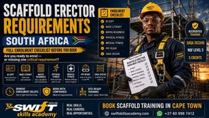 "Scaffold Erector Requirements South Africa guide showing the enrolment checklist learners and employers should prepare before booking scaffold training, including ID copy, literacy, maths readiness, physical fitness, medical fitness, PPE readiness, SAQA 263245, NQF Level 3, 5 credits, Working at Heights awareness and Cape Town scaffold training with Swift Skills Academy."