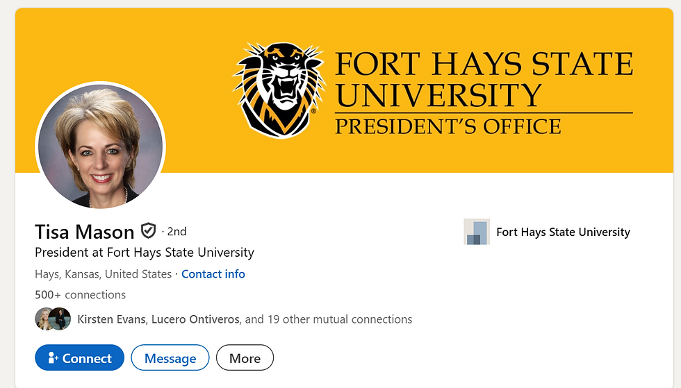Profile picture of a person on a yellow background with Fort Hays State University logo and text "President's Office." Buttons read Connect, Message.