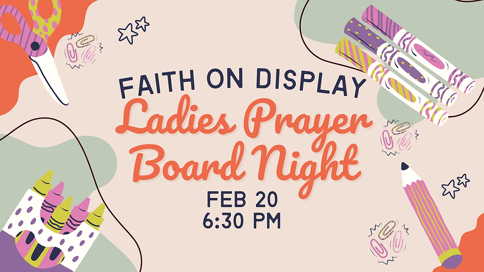 Faith On Display: Ladies Prayer Board Night