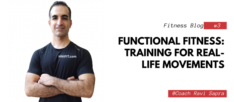 Functional Fitness: Training for Real-Life Movements