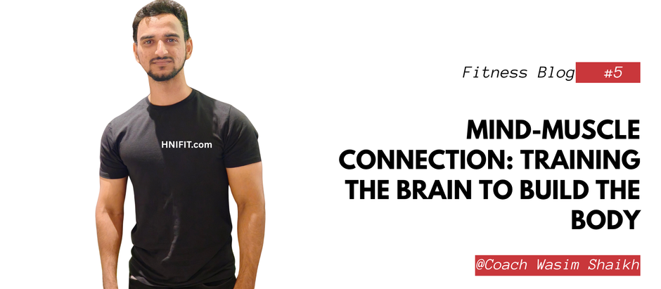 Mind-Muscle Connection: Training the Brain to Build the Body