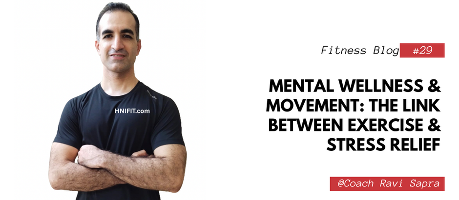 Mental Wellness & Movement: The Link Between Exercise & Stress Relief