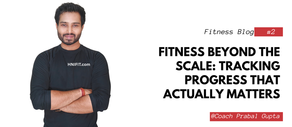 Fitness Beyond the Scale: Tracking Progress That Actually Matters