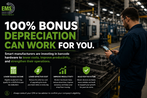 100% Bonus Depreciation: Why Manufacturers Should Upgrade Barcode Hardware Now