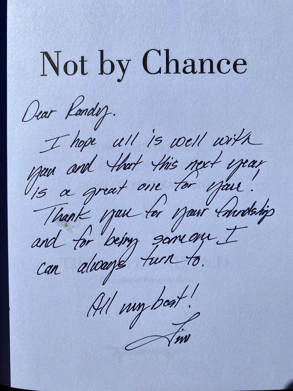 Autograph copy of Not by Chance to Randy Oakley