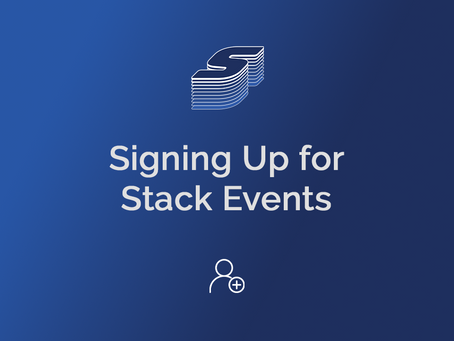 Signing Up for Stack Events