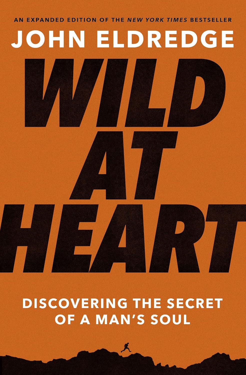 Wild at Heart Expanded Edition by John Eldredge book cover