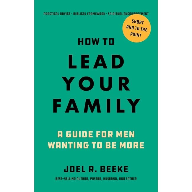 How to Lead Your Family: A Guide for Men Wanting to Be More product image