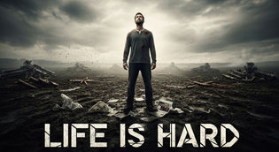 Life Is Hard: Finding Strength in the Trials We’re Destined For
