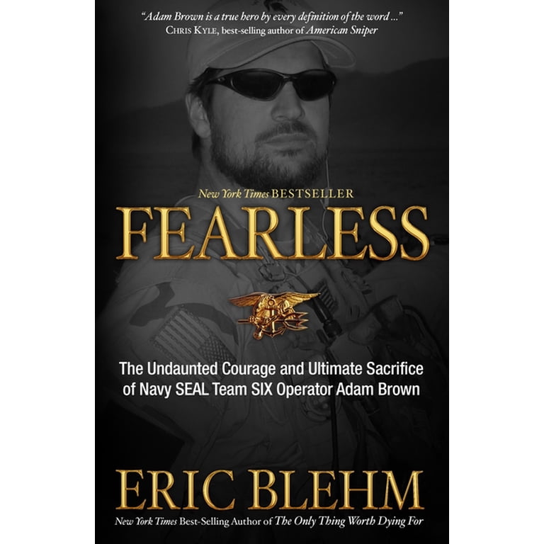 Fearless: The Undaunted Courage and Ultimate Sacrifice of Navy SEAL Team SIX Operator Adam Brown product image