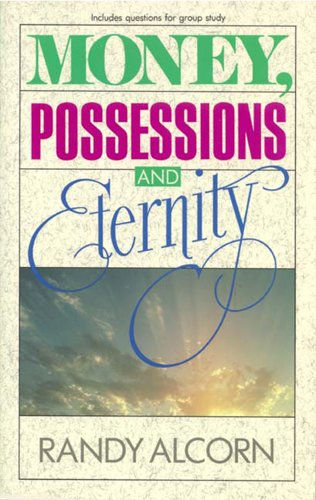 Paperback cover of Money, Possessions, and Eternity by Randy Alcorn