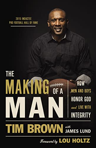 The Making of a Man: How Men and Boys Honor God and Live with Integrity product image