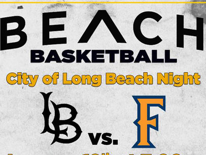 FEATURE EVENT: Men’s Basketball: LBSU vs. Cal State Fullerton