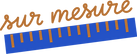 sur mesure