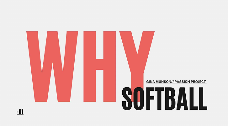 WHY SOFTBAL.png