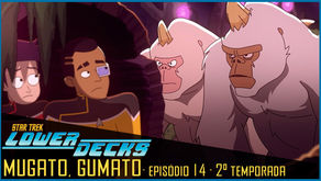 "Mugato, Gumato" Lower Decks - Batata Diário Ep108