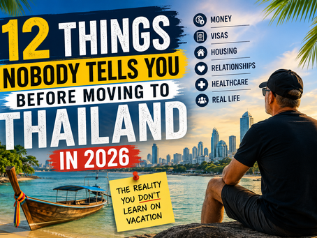 12 things nobody tells you before moving to Thailand in 2026, including the realities of money, visas, housing, healthcare, relationships, and expat life.