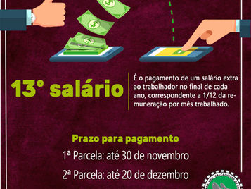Fique atento aos prazos de pagamento do 13º