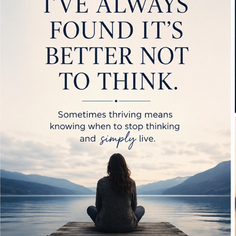 woman sitting on a dock knowing when to stop thinking and simply live