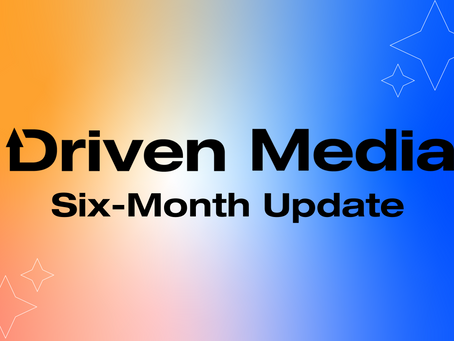 The Latest & Greatest With Driven Media