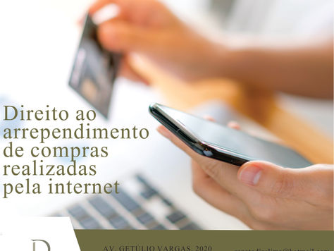 Direito ao arrependimento de compras realizadas pela internet