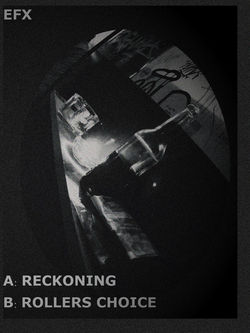 EFX_ - Reckoning/Rollers Choice