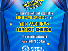 CHURROMANIA® Anuncia un Hito Histórico con un Intento de Récord Mundial GUINNESS WORLD RECORDS™ para el Churro Más Largo