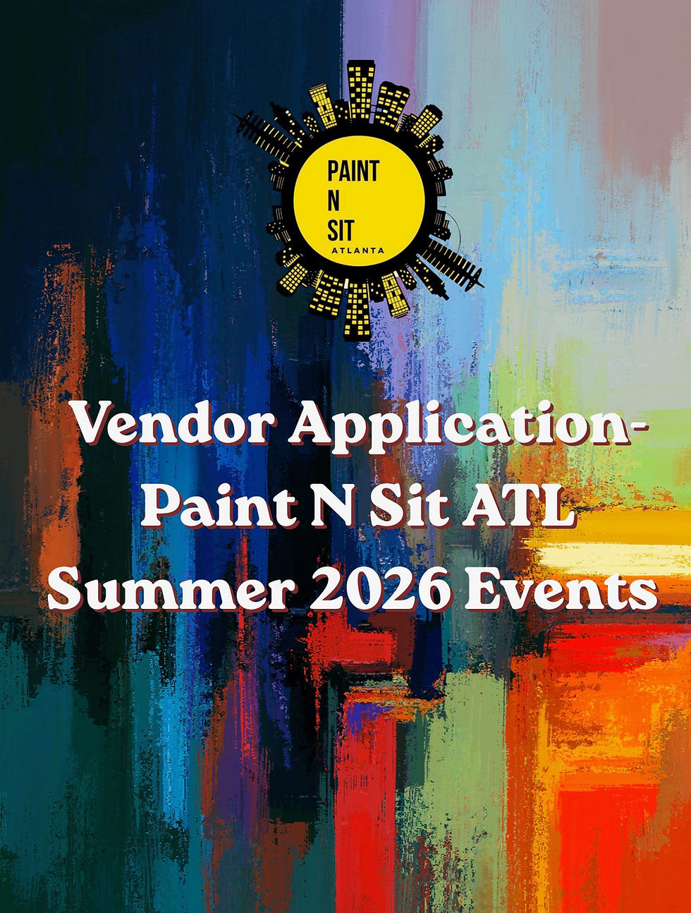 Vendor Application - Paint N Sit ATL 2026 Events