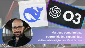 Margens comprimidas, oportunidades expandidas: o dilema da inteligência artificial de base