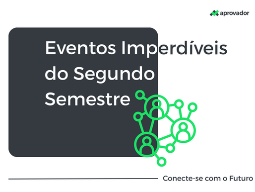 Conecte-se com o Futuro: Eventos ImperdÃveis do Segundo Semestre